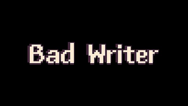 Bad Writer