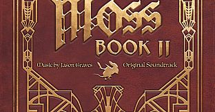 Moss II Soundtrack