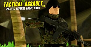 Tactical Assault VR - Pacific Defense Force Pack