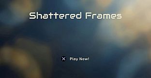 Shattered Frames