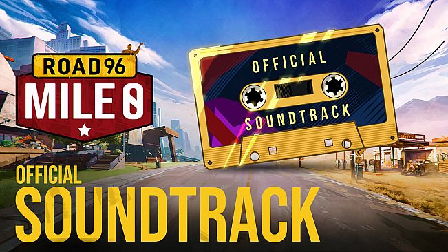 Road 96: Mile 0 Soundtrack