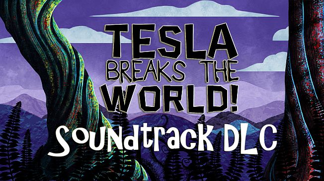 Tesla Breaks the World Official Soundtrack