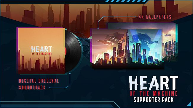 Heart of the Machine - Supporter Pack
