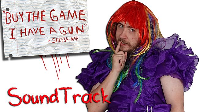 "Buy The Game, I Have a Gun" -Sheesh-Man Soundtrack