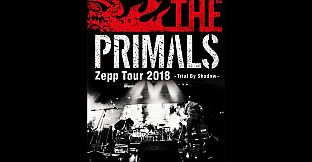 THE PRIMALS Zepp Tour 2018 - Trial By Shadow
