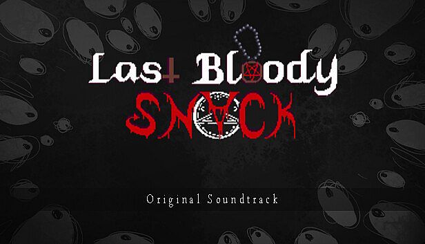 Last Bloody Snack Official Soundtrack
