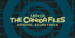 Methods: The Canada Files Soundtrack