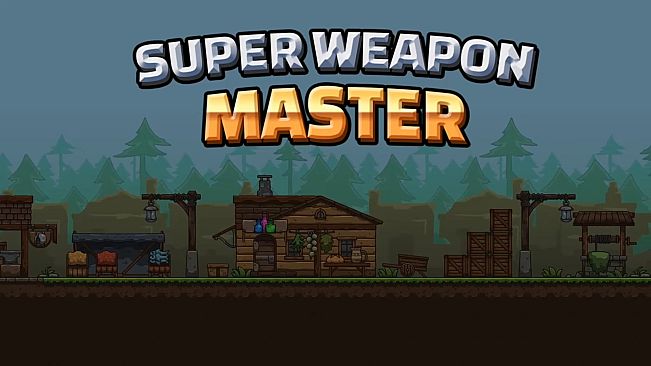 Super Weapon Master 超级武器大师