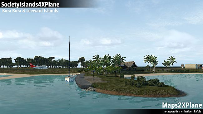 X-Plane 11 - Add-on: Aerosoft - Society Islands XP - Bora Bora & Leeward Islands