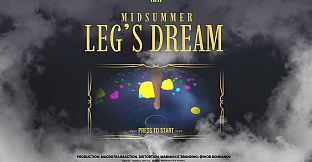 Midsummer Leg's Dream