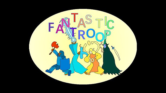 Fantastic Troop