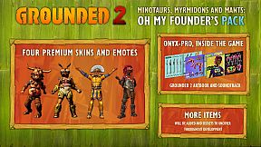 Grounded 2: Founder’s Pack