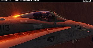 DCS: F/A-18C Rise of the Persian Lion Campaign