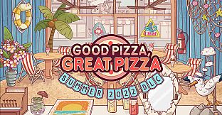 Good Pizza, Great Pizza - Premium Summer Decors 2022