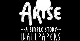 Arise: A Simple Story - Wallpapers