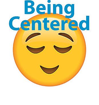 Being Centered