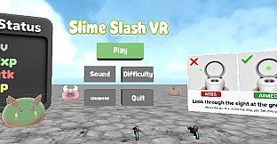 Slime Slash VR