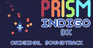 Prism Indigo DX Soundtrack