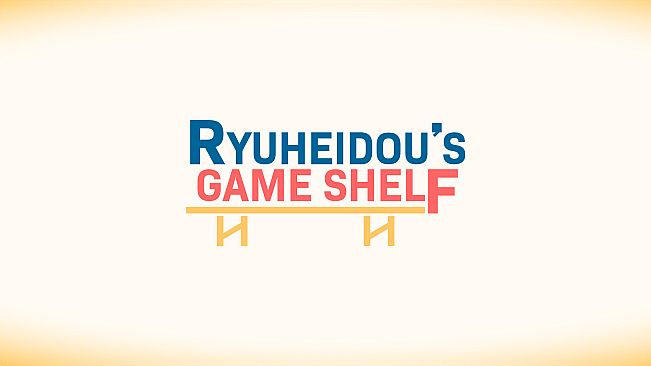 Ryuheidou's Game Shelf
