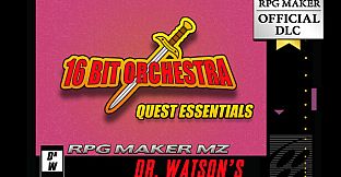 RPG Maker MZ - Dr Watson's 16 Bit Orchestra