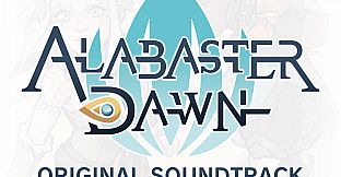 Alabaster Dawn (Original Soundtrack)