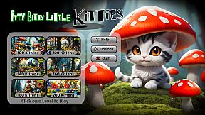 Itty Bitty Little Kitties