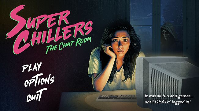 Super Chillers: The Chat Room