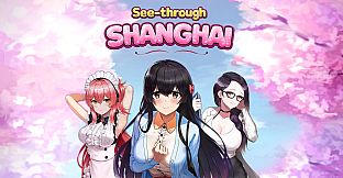 See-Through Shanghai